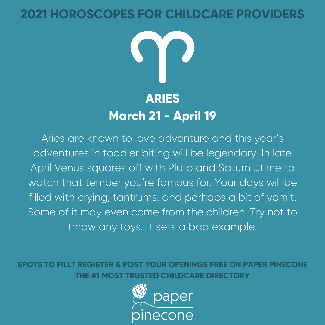 Hilarious 2021 Horoscopes for Childcare Providers Paper Pinecone